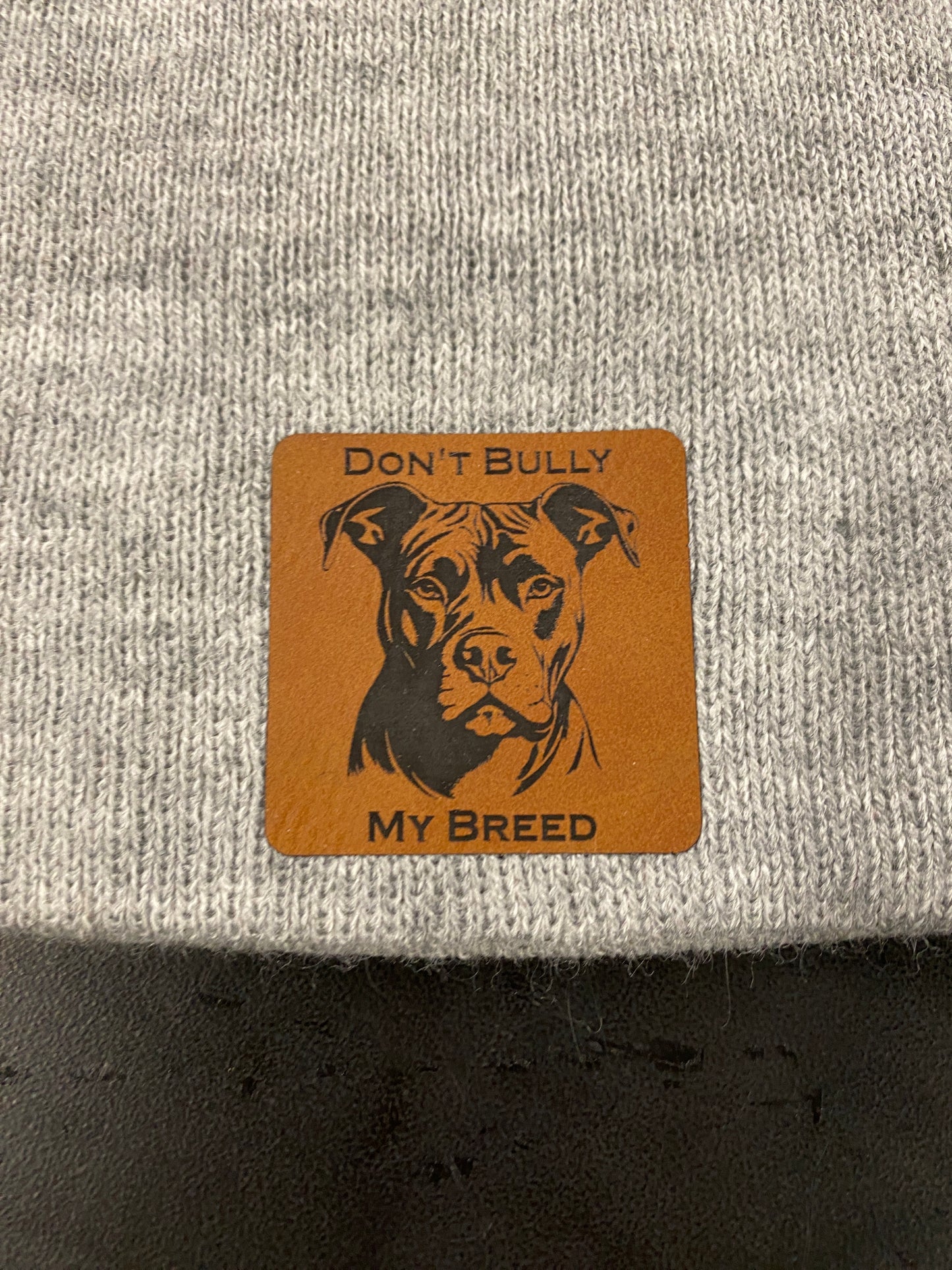 Don’t Bully My Breed Pitbull Gray Beanie